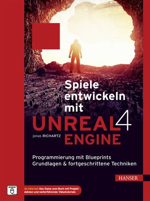 cover image of Spiele entwickeln mit Unreal Engine 4